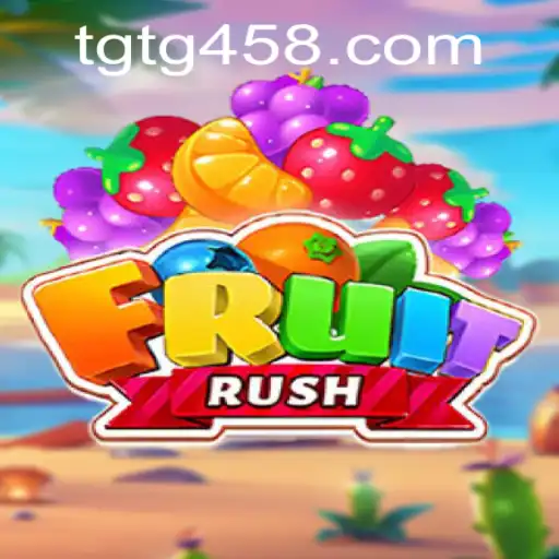 Discover the Exciting World of FruitRush Game and TG458.COM
