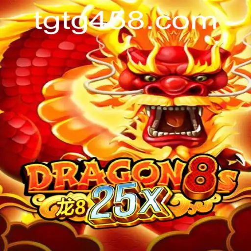Explore the Thrilling World of Dragon8s25x: A Unique Gaming Experience at TG458.COM