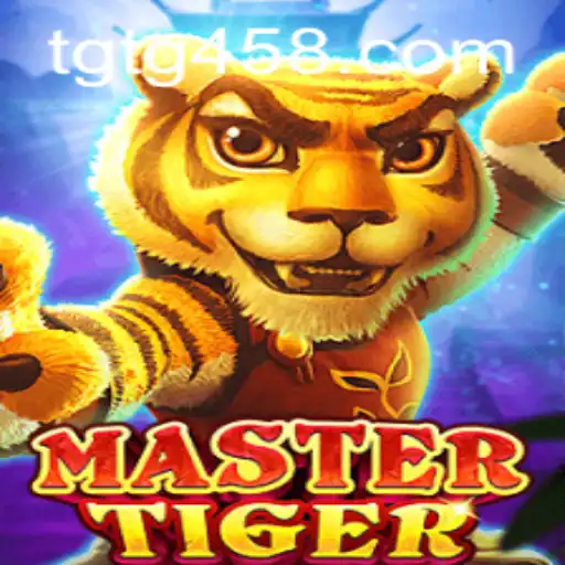 Unleashing the Thrills of MasterTiger: A Guide to the Game with TG458.COM